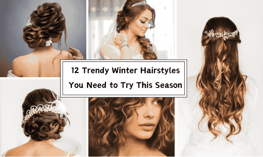 12 Trendy Winter Hairstyles You Need to Try This Season