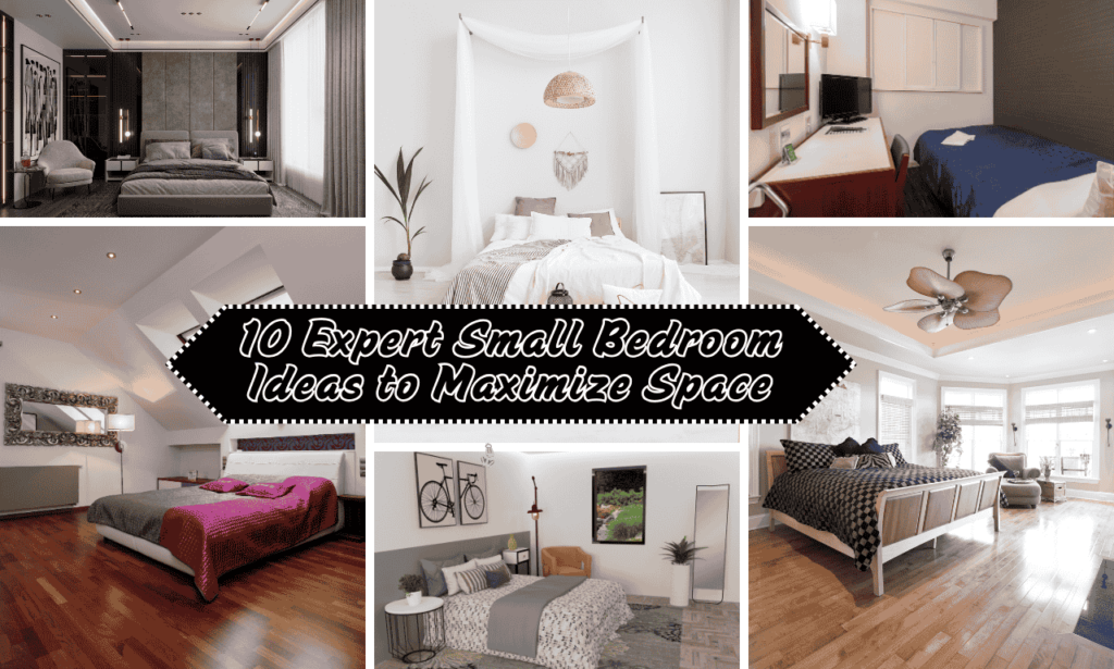 10 Expert Small Bedroom Ideas to Maximize Space